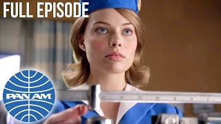 Pan Am | Pilot (Full Episode) - ft. Margot Robbie, Christina Ricci