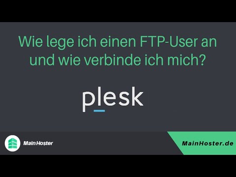 Wie lege ich einen FTP-User an und wie verbinde ich mich damit?