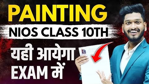 Nios Class 10th Painting Most Important Questions with Answer | Painting Solved Paper | Manish Verma