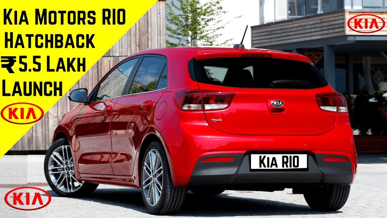 2020 Kia Motors Rio India Rs 5 5 Lakh Premium Hatchback Car