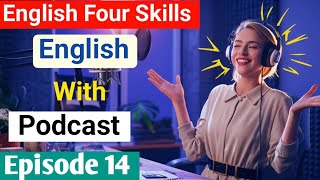 A To Z English Learning Podcast | Episode 14 | English Learning Podcast | English Podcast