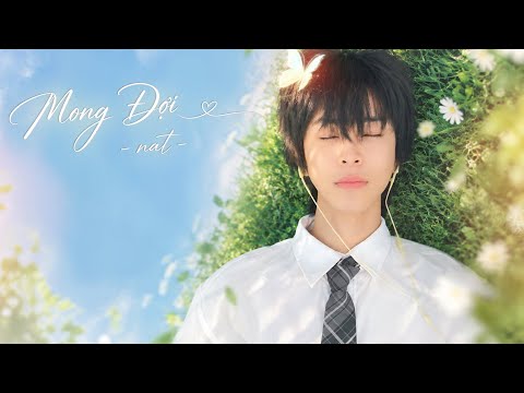 Mong Đợi | Nat (prod. by Baoright) | Official Video