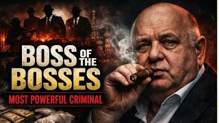 The Boss of the Bosses | The Most Powerful Criminal on Earth | SEMION MOGILEVICH