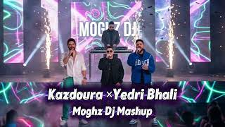 Kazdoura × Yedri Bhali (Moghz Dj Mashup) - Nassif Zeytoun × Fouad Jned - كزدورة × مين يدري بحالي