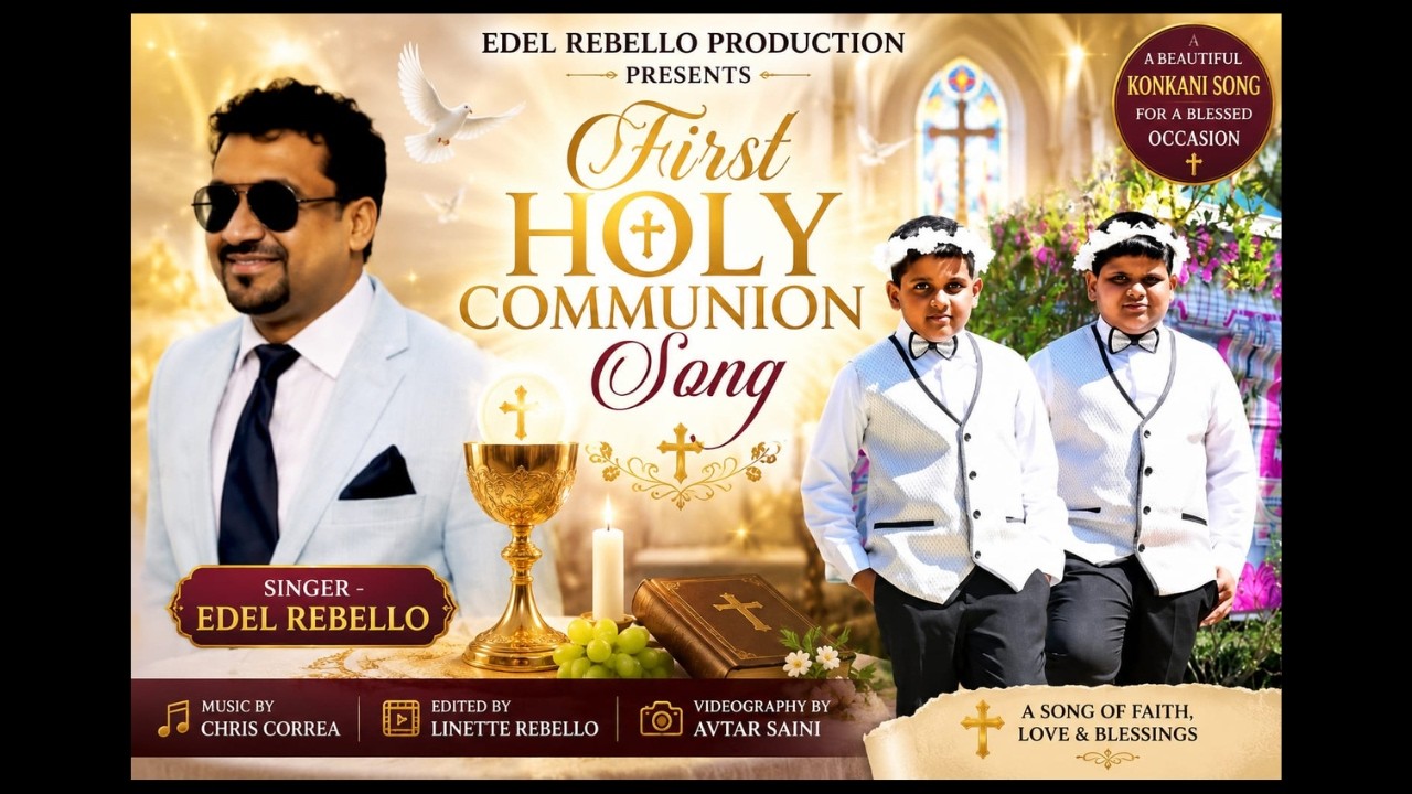First Holy Communion Song | Konkani Special | Singer Edel Rebello ...