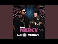 Mercy (Lady Bee Remix)