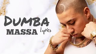 Massa - Dumba (Lyrics)