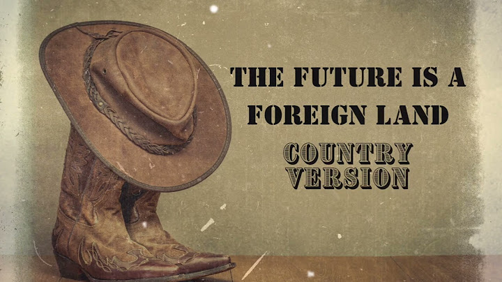 What if "The Future Is A Foreign Land" by GHOST was a country song..
