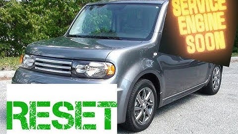 How to reset Service Engine soon Light on a 2009 Nissan Cube.....