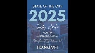 2025 State of the City - The City of Frankfort