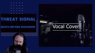 MENK - Death Before Dishonor (Threat Signal Vocal Cover)