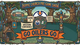 NHL PreGame Show on Hippie Church - Go Oilers Go