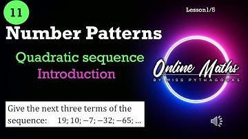 Number Patterns Grade11:  L1 Quadratic Sequence