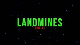 Sum 41 - Landmines (Lyrics)