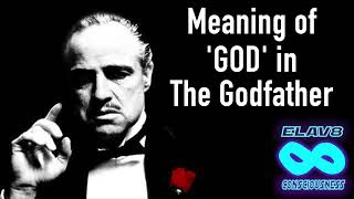 Meaning of GOD in The Godfather