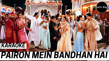 PAIRON MEIN BANDHAN HAI || KARAOKE || 2000 || MOHABBATEIN