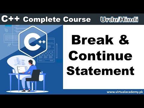 ‘Break’ and ‘continue’ statement in C++ Programming Language | Urdu/Hindi