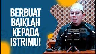 Video Pendek: Berbuat Baiklah Kepada Istrimu ! - Ustadz Ahmad Zainuddin Al Banjary, Lc