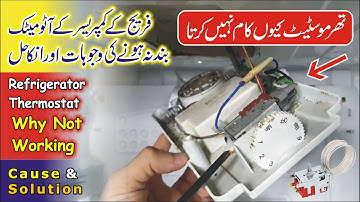 How to Work & Repair Thermostat of Refrigerator/Fridge/Freezer, Working & All Solutions | Urdu/Hindi