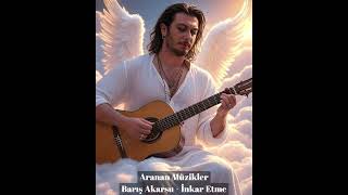 Barış Akarsu - İnkar Etme