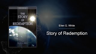 Chapter 64 - The Second Resurrection | The Story of Redemption