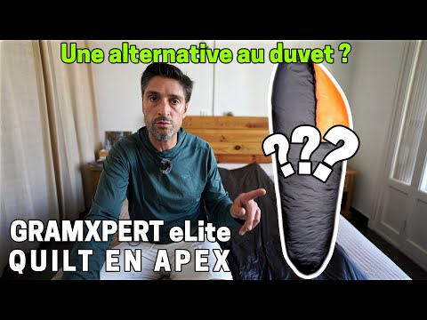 Couette/quilt en APEX eLite de GramXpert : une alternative sérieuse au duvet ?