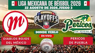 ⚾️Diablos Rojos vs Pericos de Puebla⚾️Donde Verlo EN VIVO⚾️Playoffs LMB 2026