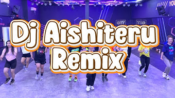 DJ AISHITERU 2 | SENAM KREASI | ZUMBA | DANCE | CHOREO | LELY HERLY