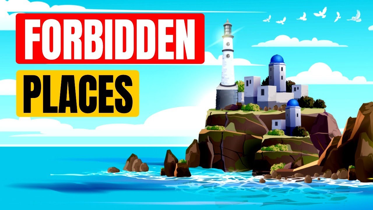 10 Forbidden Places In The World You Are Not Allowed To Visit