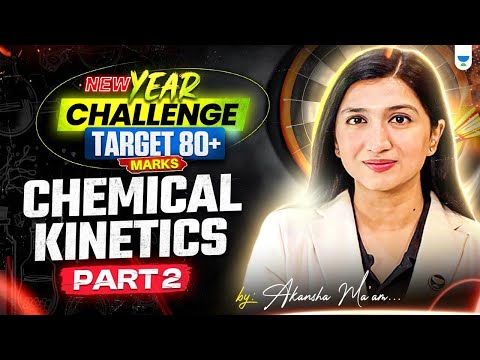 New Year Challenge Target 80+ Marks | NEET 2025 Chemistry | Akansha Karnwal
