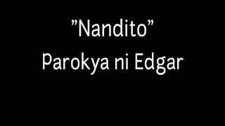 Watch Parokya Ni Edgar Nandito video