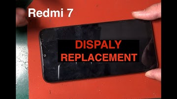 XIAOMI Redmi 7 LCD Screen + Touch Screen Replacement || How to Repair REDMI 7 Display 红米7更换屏幕总成