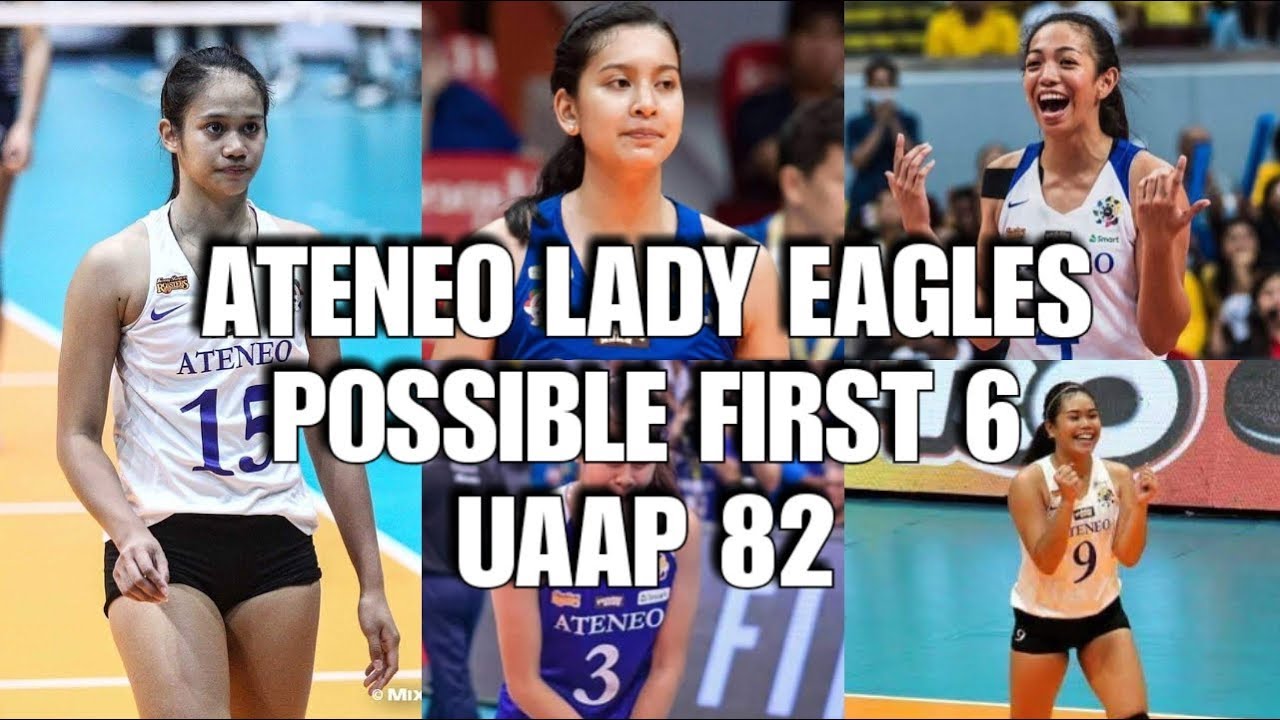 ATENEO LADY EAGLES POSSIBLE FIRST 6 FOR UAAP SEASON 82! #ATENEO # ...