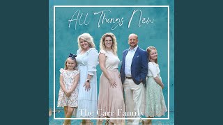 Video thumbnail of "The Carr Family - Never a Time"