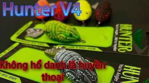 Hunter V4 không hổ danh là một huyền thoại • Cá Đồng TV