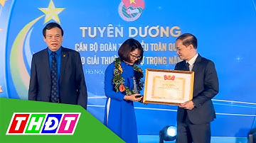 Tuyên dương 94 cán bộ Đoàn tiêu biểu toàn quốc | THDT