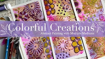 Colorful Creations: Abstract Painting with Multiple Mediums