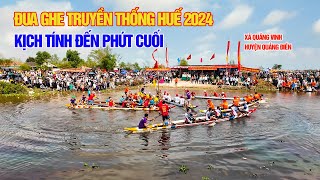 Kịch tính đến phút cuối giải đua ghe truyền thống xã Quảng Vinh huyện Quảng Điền Huế năm 2024