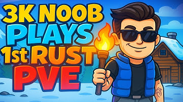 3K NOOB PLAYS 1st RUST PVE | What Could Go Wrong?!