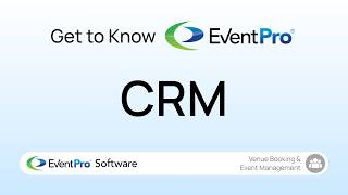 CRM - Customer Relationships Management: EventPro Software