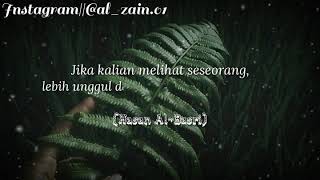 Story WA||Pesan Hasan Al-Basri