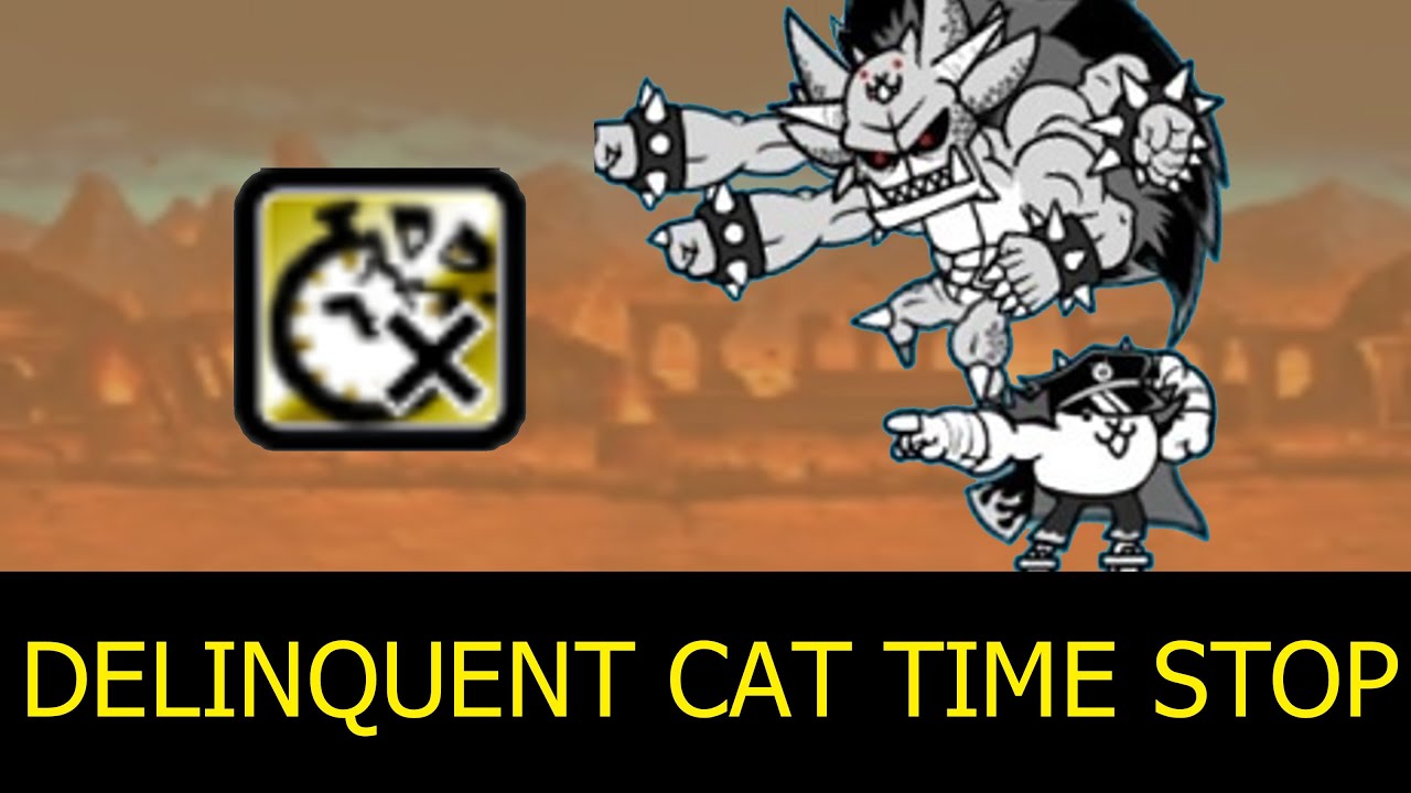 Battle Cats | Delinquent Cat Gains Time Stop - Youtube