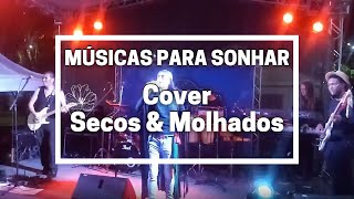 🎶 MÚSICAS PARA SONHAR #29 - Cover Secos e Molhados🎶