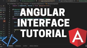 Using an Interface as a Type in Angular - Angular Tour of Heroes Tutorial Part 3