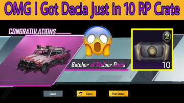 OMG 😳 Got Dacia Just in 10 RP Crates | Pubg Mobile ♥️