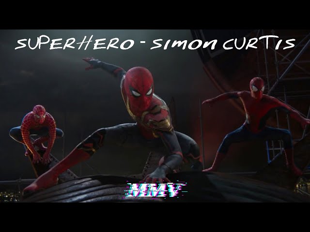 Simon Curtis - Superhero lyrics ♫ 
