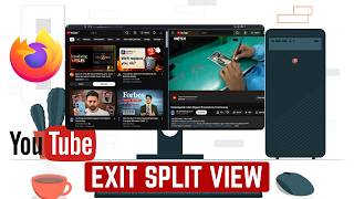 How To Exit YouTube Split View On Firefox Browser