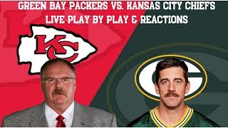 Green Bay Packers Vs. Kansas City Chiefs Live Stream Play By Play & Reactions