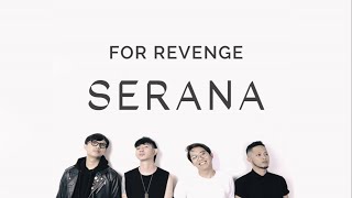 For Revenge  - Serana | Lyric (HQ Audio)