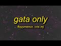 FloyyMenor - GATA ONLY ft. Cris MJ (Letra/Lyrics) | mami te siento lejos dime donde estas